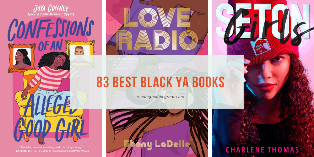 83 Best Black Young Adult (YA) Novels to Add to Your in